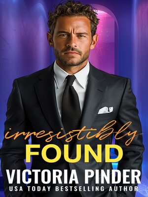cover image of Irresistibly Found